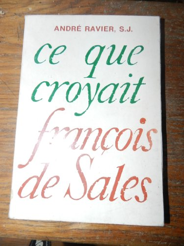 Ce que croyait François de Sales