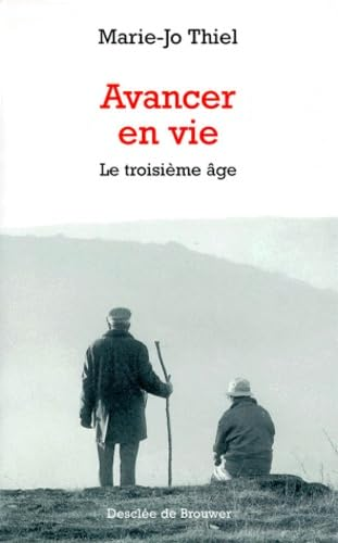 Avancer en vie