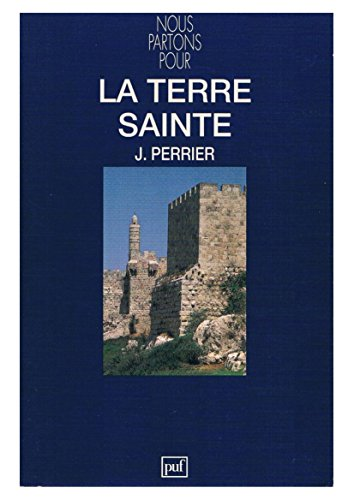 Nous partons pour la Terre Sainte