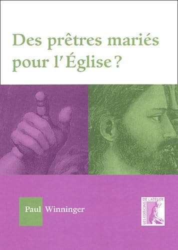 Des Prêtres mariés pour l'Eglise?