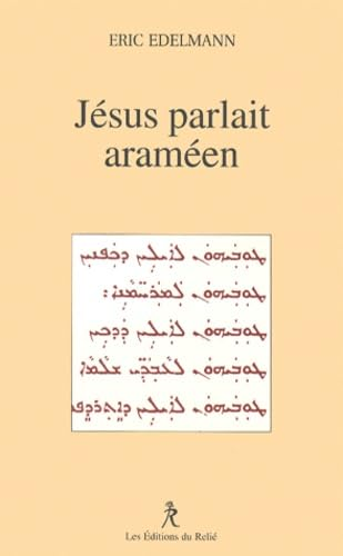Jésus parlait araméen