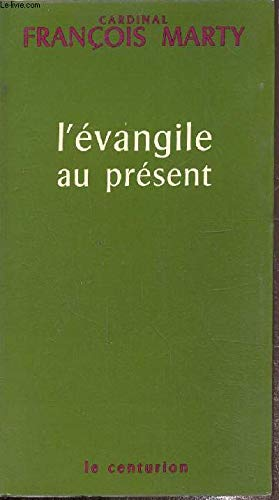 L'Evangile au présent : une parole libre