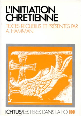 L'Initiation chrétienne