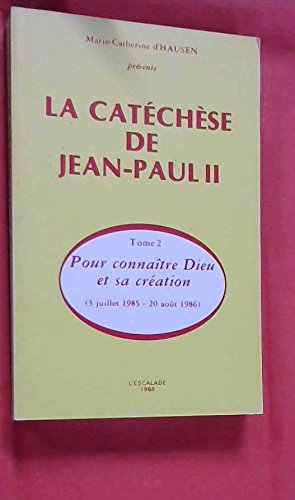 La Catéchèse de Jean-Paul II