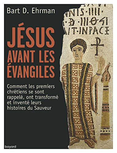 Jésus avant les Evangiles